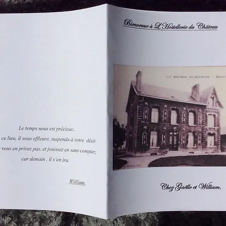 L'hostellerie Du Chateau * Mesnil-Saint-Nicaise